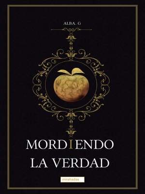 cover image of Mordiendo la verdad